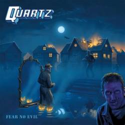 Quartz (UK) : Fear No Evil